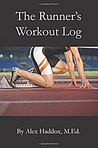 The Runners Workout Log (Paperback)