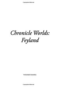 Chronicle Worlds: Feyland (Paperback)