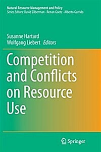 Competition and Conflicts on Resource Use (Paperback, Softcover Repri)