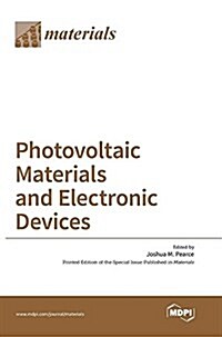 Photovoltaic Materials and Electronic Devices (Hardcover)
