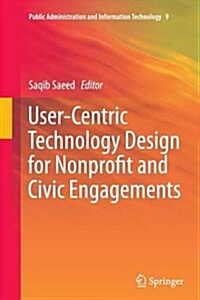 User-Centric Technology Design for Nonprofit and Civic Engagements (Paperback, Softcover Repri)