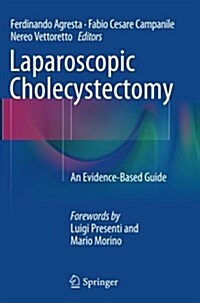 Laparoscopic Cholecystectomy: An Evidence-Based Guide (Paperback, Softcover Repri)