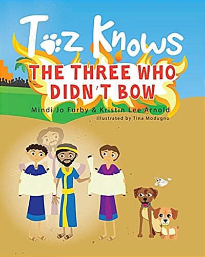 Toz Knows the Three Who Didnt Bow (Paperback)