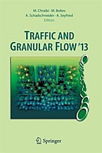 Traffic and Granular Flow 13 (Paperback, Softcover Repri)
