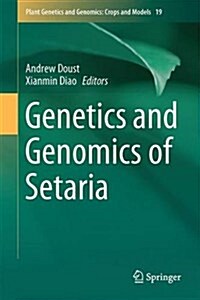 Genetics and Genomics of Setaria (Hardcover, 2017)