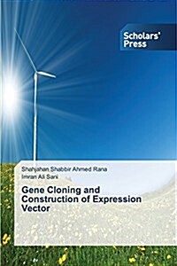 Gene Cloning and Construction of Expression Vector (Paperback)