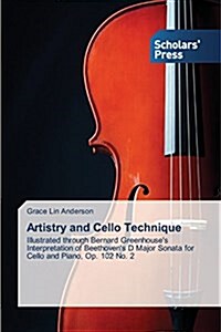 Artistry and Cello Technique (Paperback)