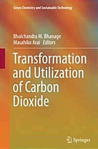 Transformation and Utilization of Carbon Dioxide (Paperback, Softcover Repri)