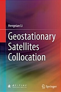 Geostationary Satellites Collocation (Paperback, Softcover Repri)