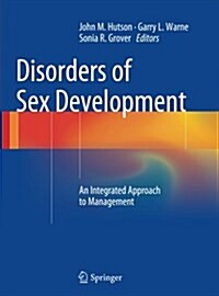 Disorders of Sex Development: An Integrated Approach to Management (Paperback, Softcover Repri)