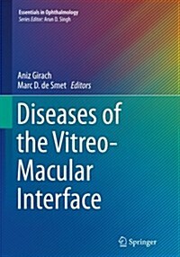 Diseases of the Vitreo-Macular Interface (Paperback, Softcover Repri)