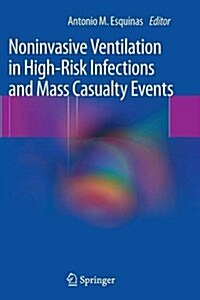 Noninvasive Ventilation in High-Risk Infections and Mass Casualty Events (Paperback, Softcover Repri)