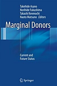 Marginal Donors: Current and Future Status (Paperback, Softcover Repri)