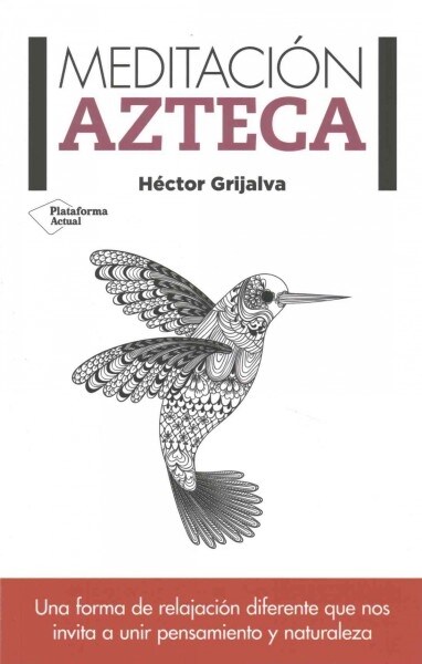Meditacion Azteca (Paperback)