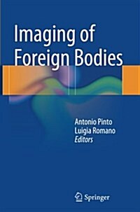Imaging of Foreign Bodies (Paperback, Softcover Repri)