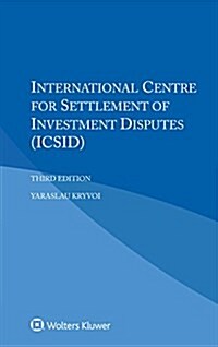 International Centre for Settlement of Investment Disputes (Paperback, 3)