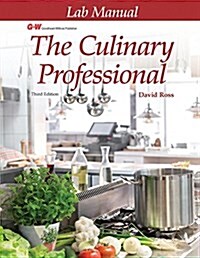 The Culinary Professional: Lab Manual (Paperback, 3, Third Edition)