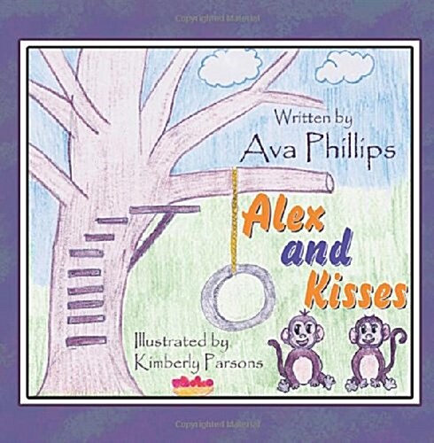 Alex and Kisses (Paperback)