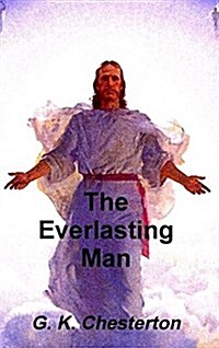 The Everlasting Man (Hardcover)