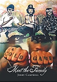 A Cold Game: Meet the Family (Hardcover)