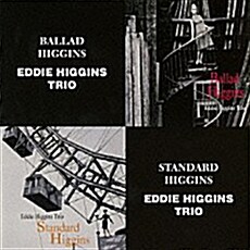 [수입] Eddie Higgins Trio - Ballad Higgins + Standard Higgins [2CD]
