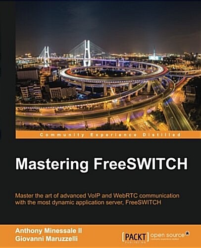 Mastering Freeswitch (Paperback)