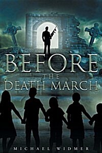 Before the Death March (Paperback)