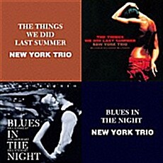 [수입] New York Trio - The Things We Did Last Summer + Blues In The Night [2CD]