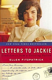 Letters to Jackie: Condolences from a Grieving Nation (Paperback)