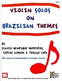 Violin Solos on Brazilian Themes (Paperback)