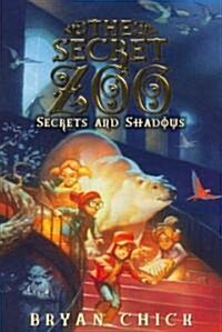 The Secret Zoo: Secrets and Shadows (Paperback)