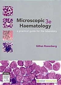 Microscopic Haematology: A Practical Guide for the Laboratory (Paperback, 3, Revised)