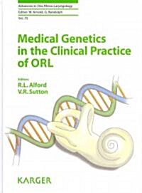 Medical Genetics in the Clinical Practice of ORL (Hardcover, 1st)