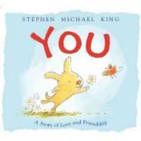 You: A Story of Love and Friendship (Hardcover) - A Story of Love and Friendship