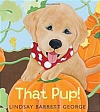 That Pup! (Hardcover)