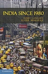 India Since 1980 (Paperback)