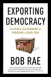 Exporting Democracy (Paperback, Reprint)