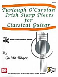 Turlough OCarolan Irish Harp Pieces for Classical Guitar (Paperback, Pass Code)
