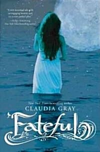 Fateful (Hardcover)