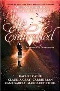 Enthralled: Paranormal Diversions (Paperback)