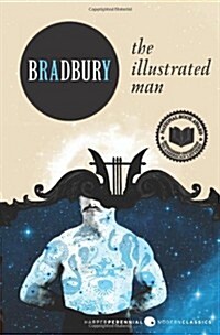 The Illustrated Man (Paperback, Reissue)