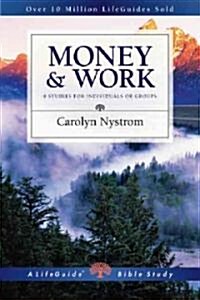 Money & Work: 10 Studies for Individuals or Groups (Paperback)