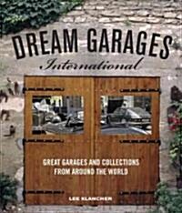 Dream Garages International (Hardcover)