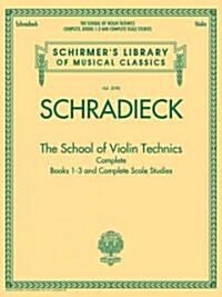 The School of Violin Technics Complete (Paperback)