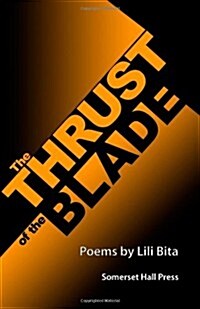 The Thrust of the Blade (Paperback)