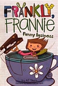 Frankly Frannie Funny Business (Prebound, Bound for Schoo)