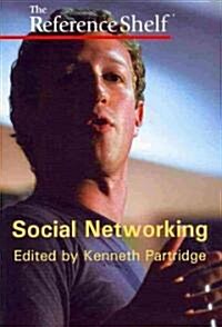 Reference Shelf: Social Networking: 0 (Paperback)