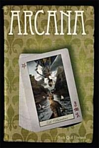 Arcana: Anthology Created by the Black Quill Element Within the Temple of Set (Paperback)