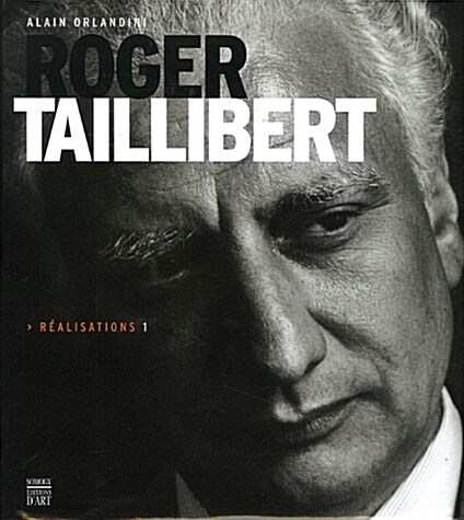 Roger Taillibert: Constructions I (Hardcover)