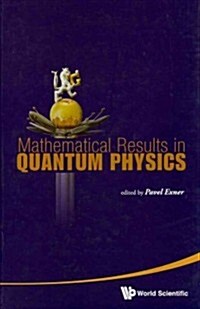 Mathematical Results in Quantum Physics - Proceedings of the Qmath11 (with DVD-Rom) [With DVD ROM] (Hardcover)